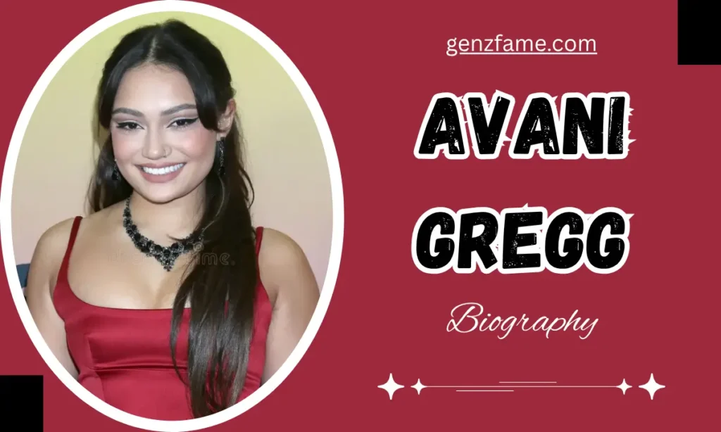 Avani Gregg Biography