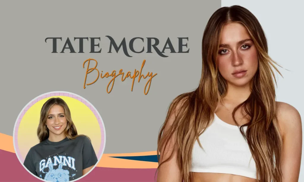 Tate McRae Biography