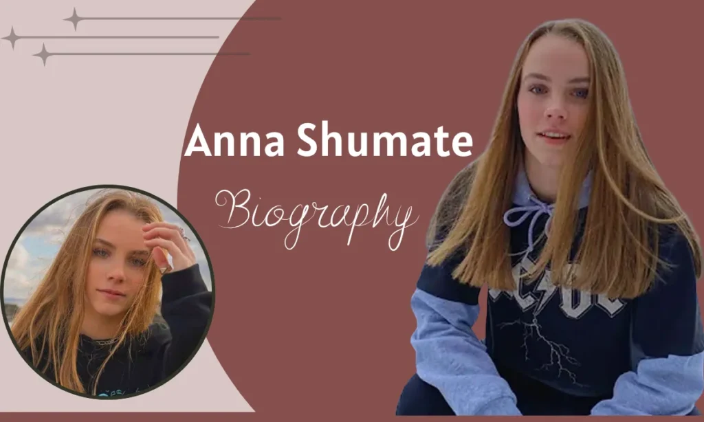 Anna Shumate Biography