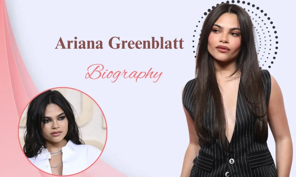 Ariana Greenblatt Biography