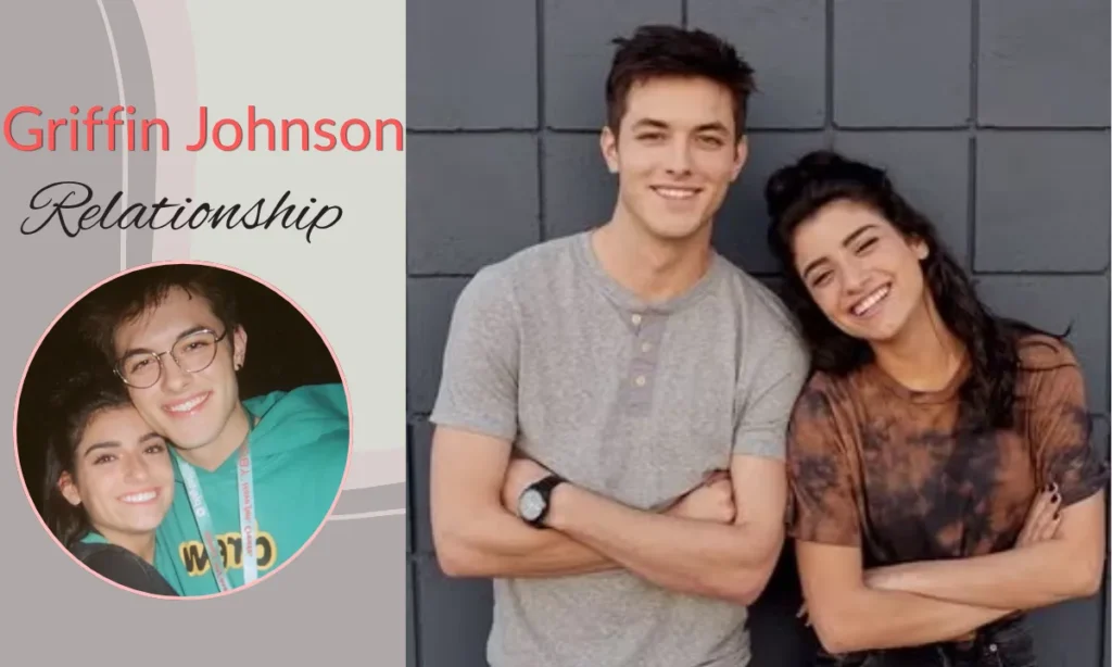 Griffin Johnson Relationship