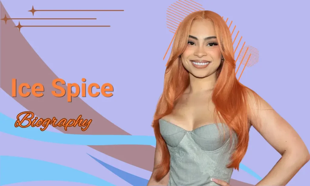 Ice Spice Biography