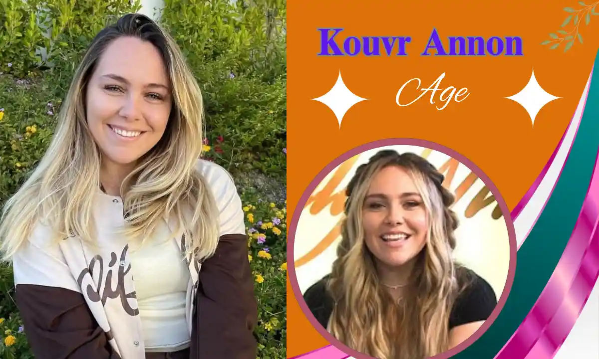 Kouvr Annon Age